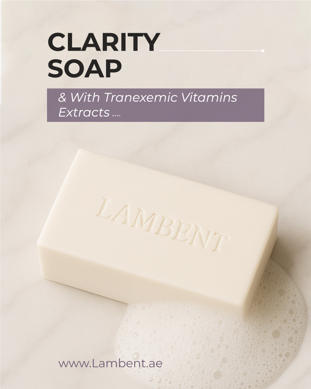 Clarity soap